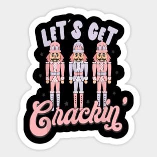 Lets Get Crackin Nutcrackers Christmas Xmas Squad Sticker